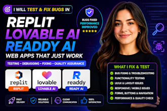 test and fix bugs in replit lovable ai readdy ai web apps