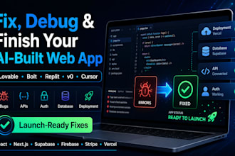 fix debug and finish your ai built web app