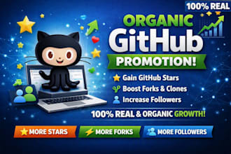 promote your organic github project github promotion gain star fork followers