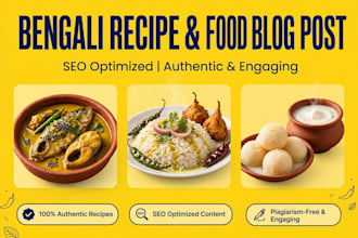 write authentic bengali recipe and food blog post