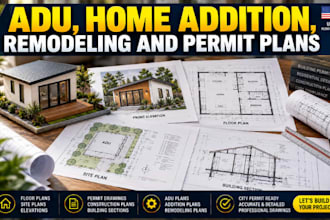 create structural calculations adu, home addition, remodeling and permit plan