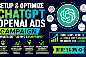 setup optimize chatgpt openai ads campaign do conversion tracking and management