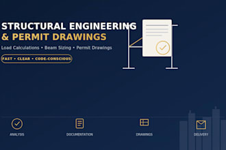 do structural engineering, calculations, beam sizing and permit drawings