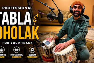professionally play tabla and dholak for your song