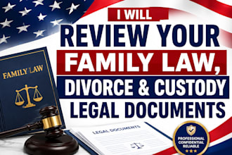 review your family law divorce and custody legal document