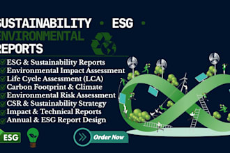 write sustainability, esg, environmental reports and impact, lca eia assessments