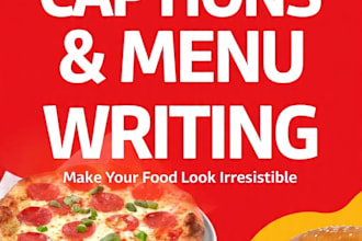 write food captions, recipes and menu descriptions