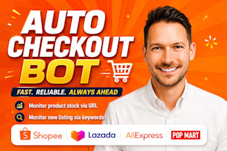 build lazada auto checkout bot, pokémon center bot, lazada sg buying bot, bot