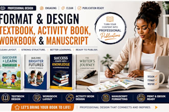 format and design educational textbook, activity book, workbook and manuscript