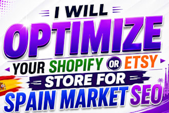 optimize your shopify or etsy store for spain market SEO