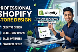design, redesign shopify store or shopify website
