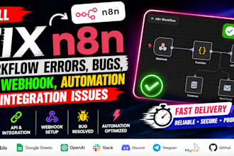 fix n8n workflow errors bugs api webhook automation and integration issues