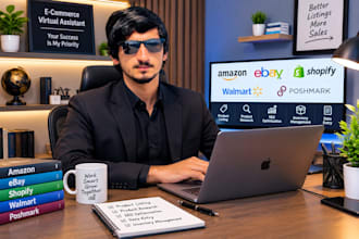 be your e commerce virtual assistant for ebay shopify amazon walmart