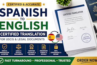 provide certified spanish to english translation for uscis and legal documents