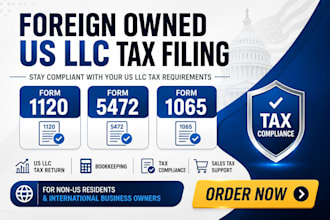 file foreign owned US llc tax return 1120 5472 1065 and bookkeeping
