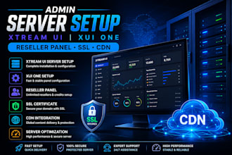 setup admin server, setup xtream ui server, xui one, reseller panel ssl, cdn