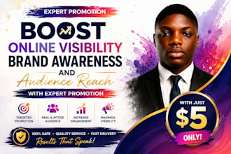 boost online visibility brand awareness and audience reach with expert promotion