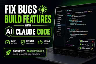 fix bugs and build features with claude code