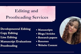 be your professional editor for manuscripts, articles, and content
