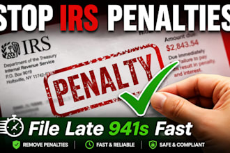catch up your missed payroll us tax, file late 941s, and reduce your irs penalty