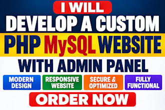 develop a custom PHP mysql website with admin panel