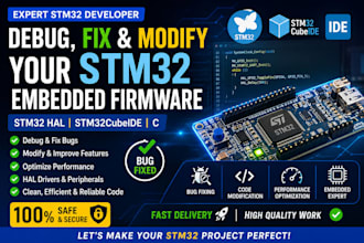 debug, fix and modify your stm32 embedded firmware, stm32 hal, stm32cubeide in c