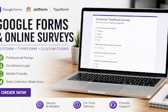 create professional google forms, jotform, typeform and online surveys