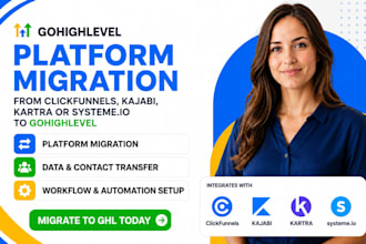 migrate clickfunnels kajabi kartra or systemeio to gohighlevel CRM automation