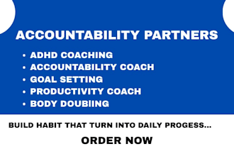 be your adhd accountability partner and goal setting coach