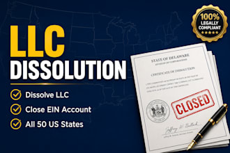 do llc dissolution, dissolve llc, and close ein in all 50 US states