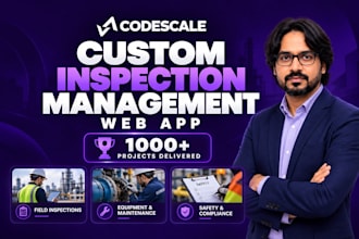 build a custom inspection management app