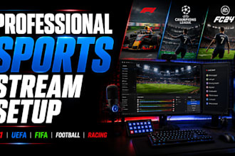 setup obs studio for f1, uefa, FIFA and professional sports streaming