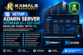setup admin server, xream ui server, xui one, reseller panel, with ssl