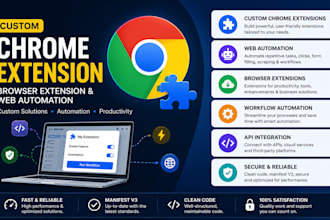 build custom chrome extension browser extension and web automation