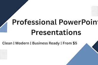 design a clean professional powerpoint presentation for you