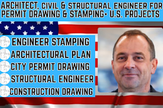 provide USA city permit drawings and stamping as architect structural engineer