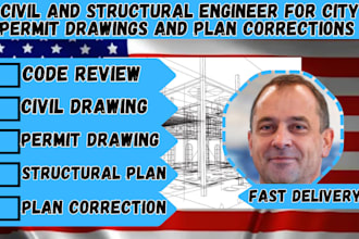 provide city permit drawings and plan corrections as civil structural engineer