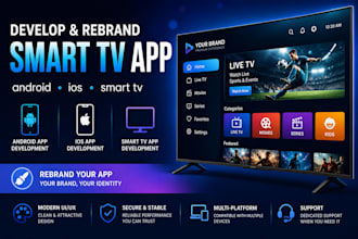 develop smart TV app, rebrand iptv app, iptv ios app and andriod iptv app