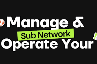 manage and operate your affiliate subnetwork