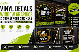 design custom vinyl decals, window graphics and storefront stickers