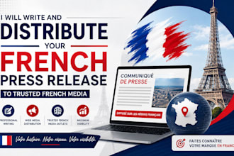 write and distribute france press release to trusted french news media