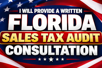 provide written florida, california sales tax audit consultation as tax attorney