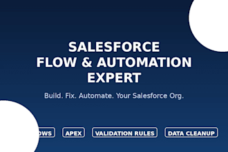 build fix and automate your salesforce flows and admin setup