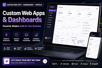 build a custom web app, dashboard or business application