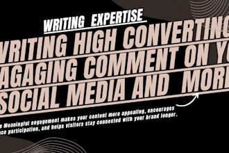 write comments on your blog posts, website or social media posts
