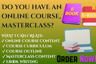 create online course content, ebook, curriculum and masterclass material