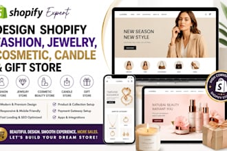 design shopify fashion store, jewelry store, cosmetic beauty candle gift store