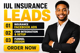 generate life insurance iul insurance leads, iul leads and life insurance leads