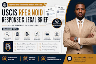 draft your uscis rfe noid response and immigration legal brief