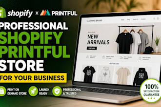 create a professional shopify printful store for print  on demand business